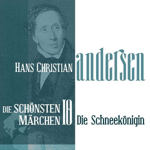 Hoerbuch Die Schneekönigin: Die schönsten Märchen von Hans Christian Andersen 10 - Hans Christian Andersen - Jürgen Fritsche