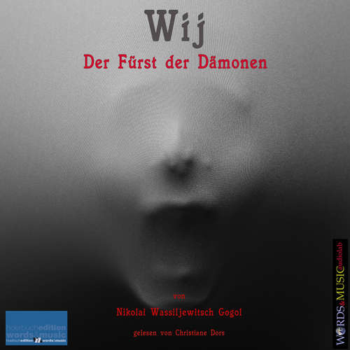 Hoerbuch Wij - Der Fürst der Dämonen - Nikolai Wassiljewitsch Gogol - Christiane Dors