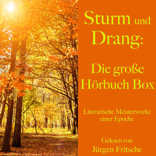 Hoerbuch Sturm und Drang: Die große Hörbuch Box - Johann Wolfgang von Goethe - Jürgen Fritsche
