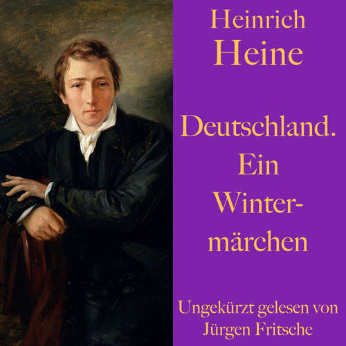 Hoerbuch Heinrich Heine: Deutschland. Ein Wintermärchen - Heinrich Heine - Jürgen Fritsche
