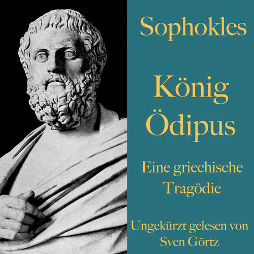 Hoerbuch Sophokles: König Ödipus - Sophokles - Sven Görtz
