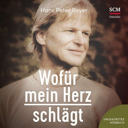 Hoerbuch Wofür mein Herz schlägt - Hans Peter Royer - Martin Falk