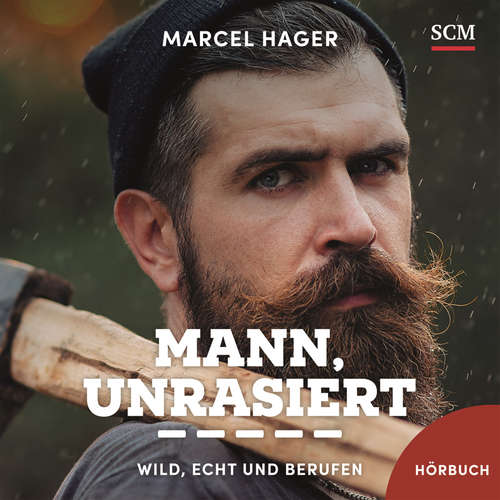 Hoerbuch Mann, unrasiert - Marcel Hager - Jörg A. Pasquay