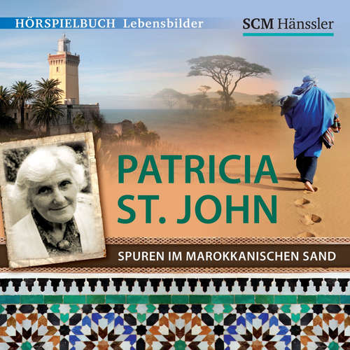 Hoerbuch Patricia St. John - Kerstin Engelhardt - Mark Bremer