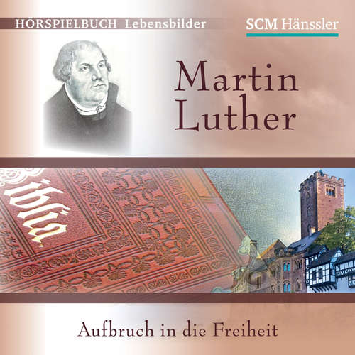Hoerbuch Martin Luther - Christian Mörken - Juan Carlos Lopez