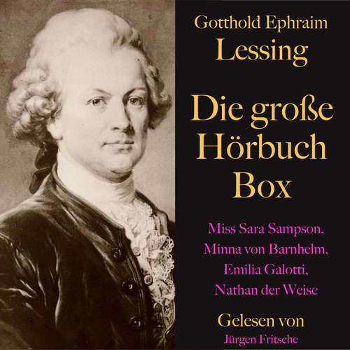 Hoerbuch Gotthold Ephraim Lessing: Die große Hörbuch Box - Gotthold Ephraim Lessing - Fritsche,Jürgen