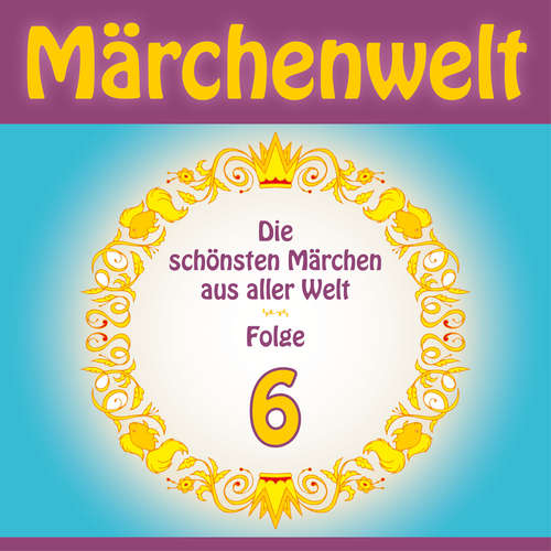 Hoerbuch Märchenwelt 6 - Anonymus - Fritsche,Jürgen