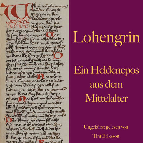 Hoerbuch Lohengrin - Wolfram von Eschenbach - Tim Eriksson