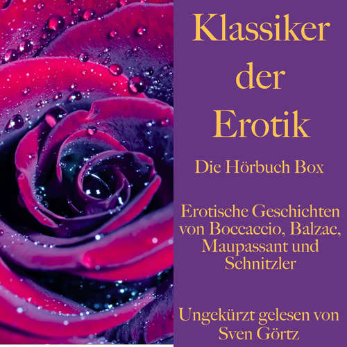 Hoerbuch Klassiker der Erotik: Die Hörbuch Box - Giovanni Boccaccio - Sven Görtz