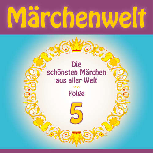 Hoerbuch Märchenwelt 5 - Anonymus - Fritsche,Jürgen