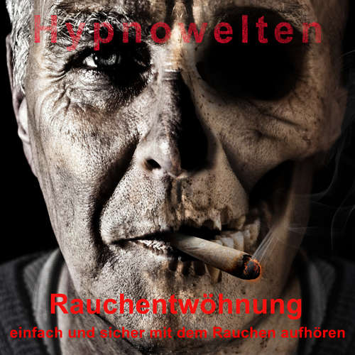Hoerbuch Rauchentwöhnung - Hypnowelten - Michael Gorka