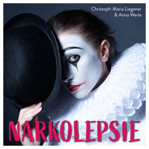 Hoerbuch Narkolepsie - Christoph-Maria Liegener - Anna Werle