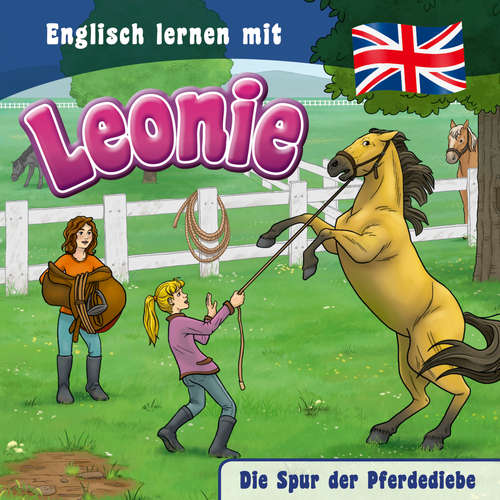 Hoerbuch Die Spur der Pferdediebe - Christian Mörken - Liz Phoebe Korndörfer