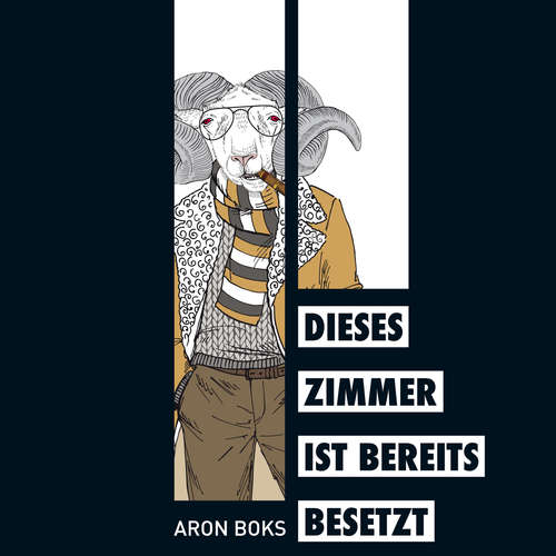 Hoerbuch Dieses Zimmer ist bereits besetzt - Aron Boks - Aron Boks