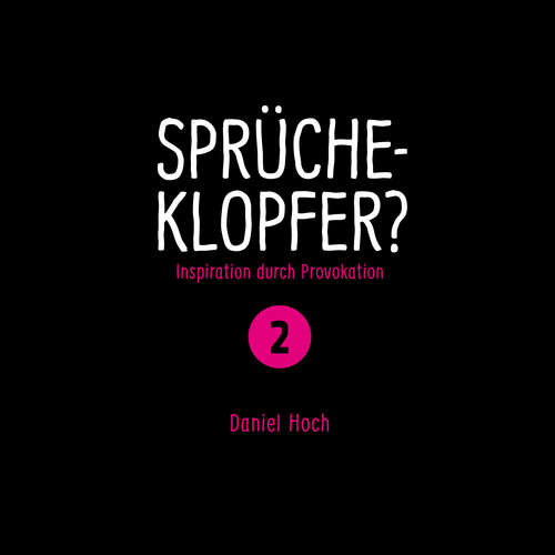Hoerbuch Sprücheklopfer 2 - Daniel Hoch - Daniel Hoch