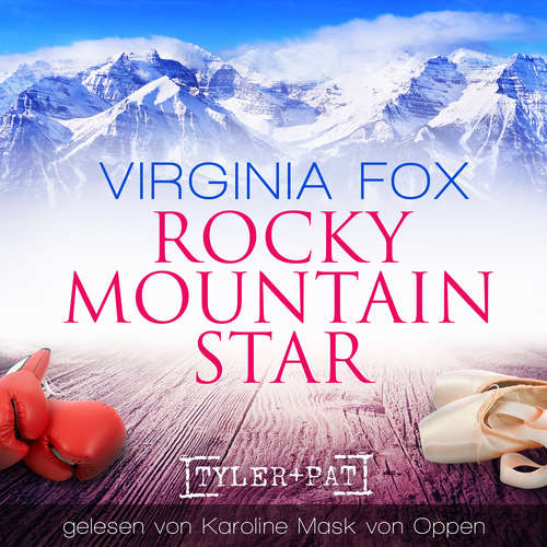 Hoerbuch Rocky Mountain Star - Virginia Fox - Karoline Mask von Oppen