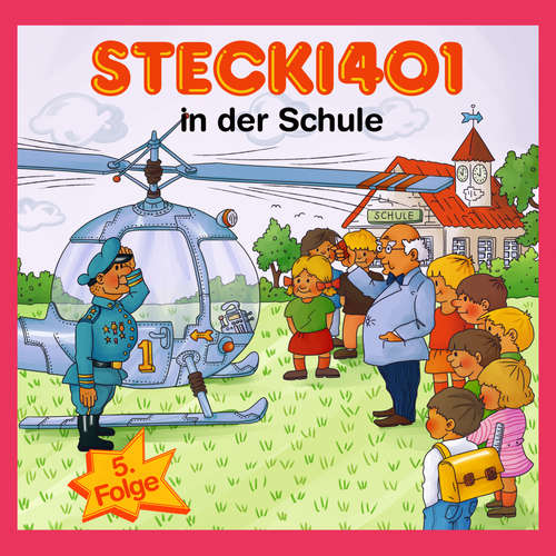Hoerbuch Stecki 401 in der Schule - Hassan Refay - 