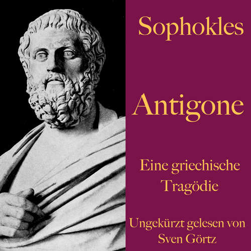 Hoerbuch Sophokles: Antigone - Sophokles - Sven Görtz