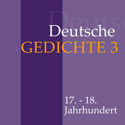 Hoerbuch Deutsche Gedichte 3 - Daniel Casper von Lohenstein - Fritsche,Jürgen