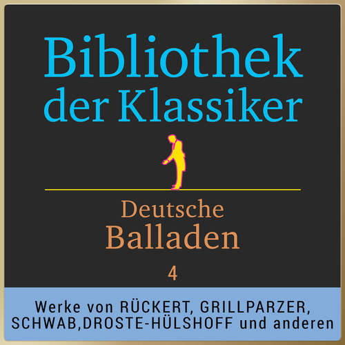 Hoerbuch Bibliothek der Klassiker: Deutsche Balladen 4 - Theodor Körner - Fritsche,Jürgen