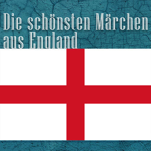 Hoerbuch Die schönsten Märchen aus England - Andrew Lang - Jürgen Fritsche