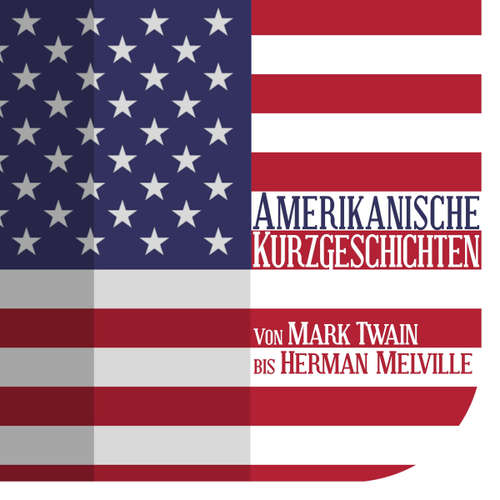 Hoerbuch Amerikanische Kurzgeschichten - Herman Melville - Jürgen Fritsche