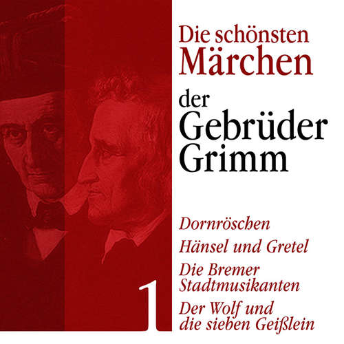 Hoerbuch Dornröschen: Die schönsten Märchen der Gebrüder Grimm 1 - Gebrüder Grimm - Jürgen Fritsche