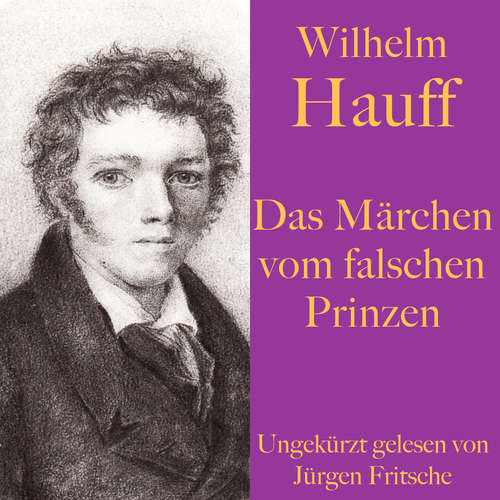 Hoerbuch Wilhelm Hauff: Das Märchen vom falschen Prinzen - Wilhelm Hauff - Jürgen Fritsche