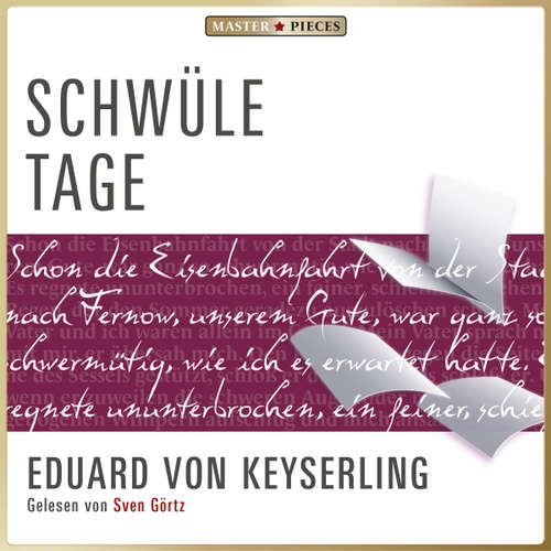 Hoerbuch Schwüle Tage - Eduard von Keyserling - Görtz,Sven