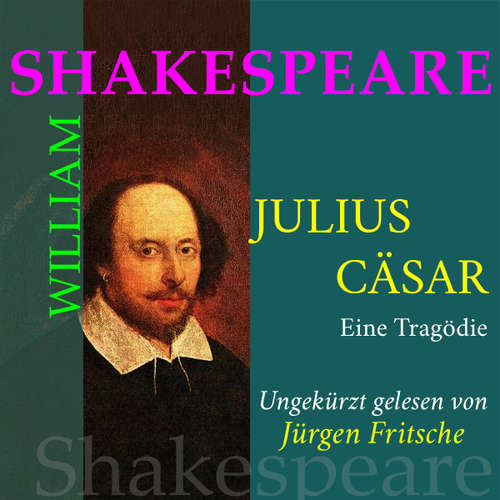 Hoerbuch William Shakespeare: Julius Caesar. Eine Tragödie - William Shakespeare - Jürgen Fritsche