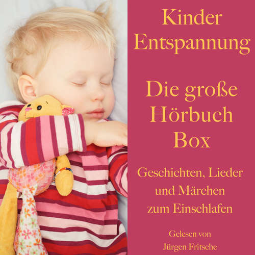 Hoerbuch Kinder Entspannung – Die große Hörbuch Box - Hans Christian Andersen - Jürgen Fritsche