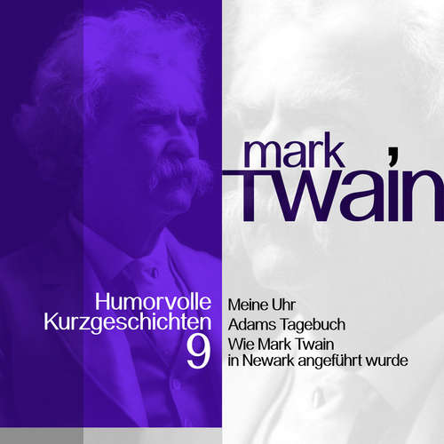 Hoerbuch Mark Twain: Humorvolle Kurzgeschichten 9 - Mark Twain - Jürgen Fritsche