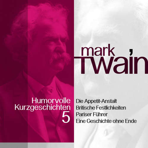 Hoerbuch Mark Twain: Humorvolle Kurzgeschichten 5 - Mark Twain - Jürgen Fritsche