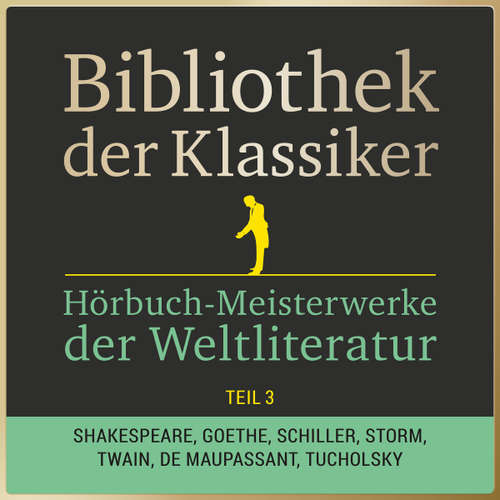 Hoerbuch Bibliothek der Klassiker: Hörbuch-Meisterwerke der Weltliteratur, Teil 3 - Anonymus - Fritsche,Jürgen