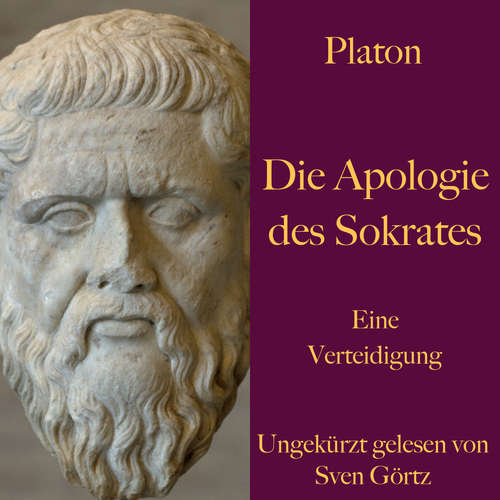 Hoerbuch Platon: Die Apologie des Sokrates - Platon - Sven Görtz