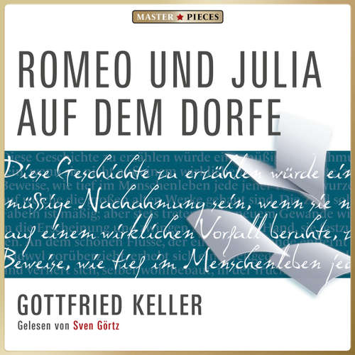 Hoerbuch Romeo und Julia auf dem Dorfe - Gottfried Keller - Sven Görtz