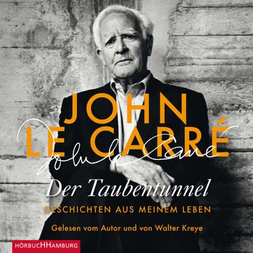 Hoerbuch Der Taubentunnel - Geschichten aus meinem Leben - John le Carré - Walter Kreye Hoerbuch Der Taubentunnel - Geschichten aus meinem Leben - John le Carré - Walter Kreye