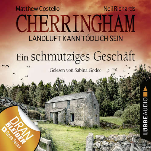 Hoerbuch Cherringham - Landluft kann tödlich sein, Folge 21: Ein schmutziges Geschäft - Matthew Costello - Sabina Godec