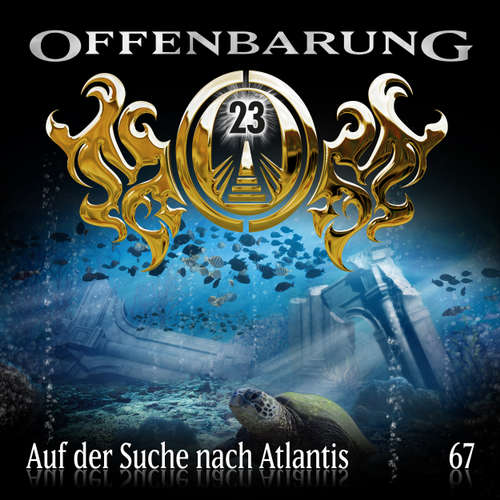 Hoerbuch Offenbarung 23, Folge 67: Auf der Suche nach Atlantis - Catherine Fibonacci - Alex Turrek Hoerbuch Offenbarung 23, Folge 67: Auf der Suche nach Atlantis - Catherine Fibonacci - Alex Turrek