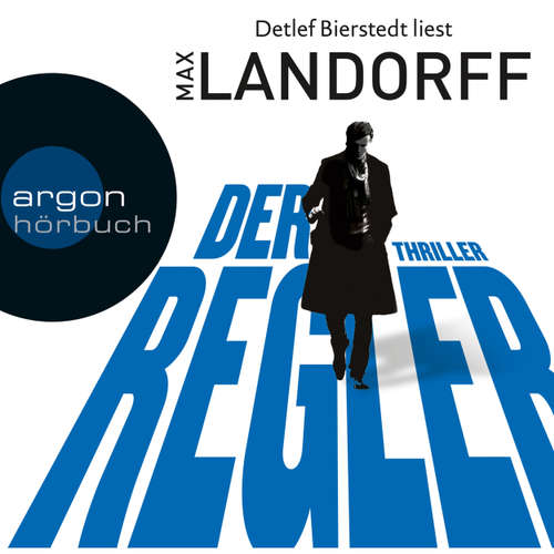 Hoerbuch Der Regler - Max Landorff - Detlef Bierstedt Hoerbuch Der Regler - Max Landorff - Detlef Bierstedt