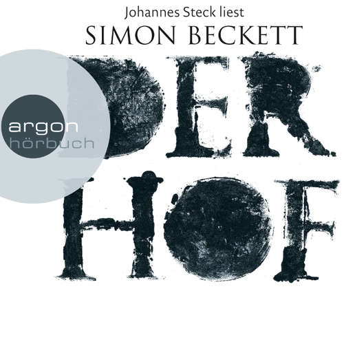 Hoerbuch Der Hof - Simon Beckett - Simon Jäger Hoerbuch Der Hof - Simon Beckett - Simon Jäger