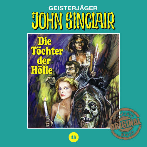 Hoerbuch John Sinclair, Tonstudio Braun, Folge 43: Die Töchter der Hölle - Jason Dark - Diverse Hoerbuch John Sinclair, Tonstudio Braun, Folge 43: Die Töchter der Hölle - Jason Dark - Diverse