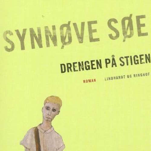 Audiokniha Drengen på stigen - Synnøve Søe - Ellen Fonnesbech-Sandberg Audiokniha Drengen på stigen - Synnøve Søe - Ellen Fonnesbech-Sandberg