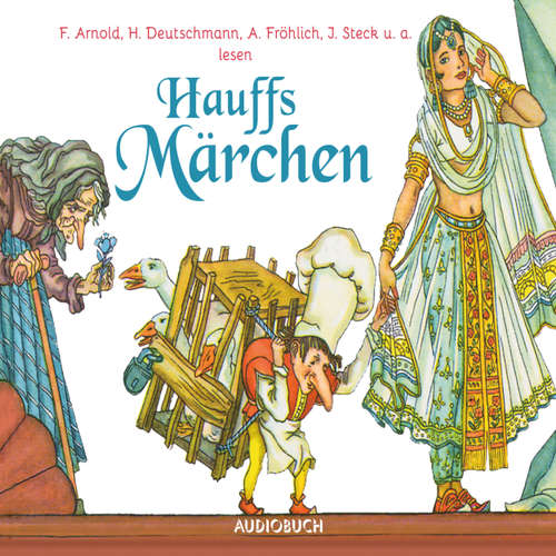Hoerbuch Hauffs Märchen - Wilhelm Hauff - Johannes Steck Hoerbuch Hauffs Märchen - Wilhelm Hauff - Johannes Steck
