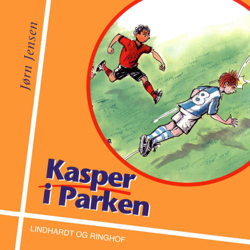 Audiokniha Kasper i Parken - Jørn Jensen - Aksel Hundslev Audiokniha Kasper i Parken - Jørn Jensen - Aksel Hundslev