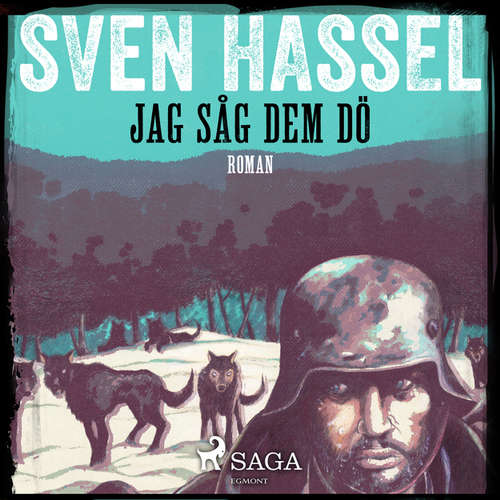 Audiokniha Jag såg dem dö - Sven Hassel-serien 9 - Sven Hassel - Håkan Mohede Audiokniha Jag såg dem dö - Sven Hassel-serien 9 - Sven Hassel - Håkan Mohede