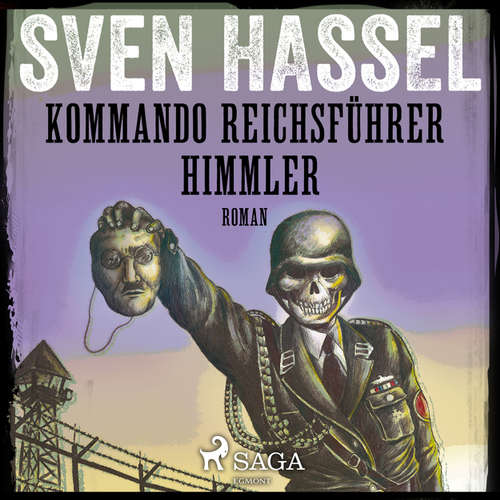 Audiokniha Kommando Reichsführer Himmler - Sven Hassel-serien 10 - Sven Hassel - Håkan Mohede Audiokniha Kommando Reichsführer Himmler - Sven Hassel-serien 10 - Sven Hassel - Håkan Mohede