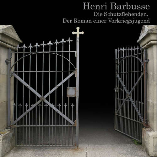 Hoerbuch Die Schutzflehenden - Henri Barbusse - Jan Koester