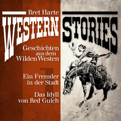 Hoerbuch Western Stories: Geschichten aus dem Wilden Westen 1 - Bret Harte - Jürgen Fritsche