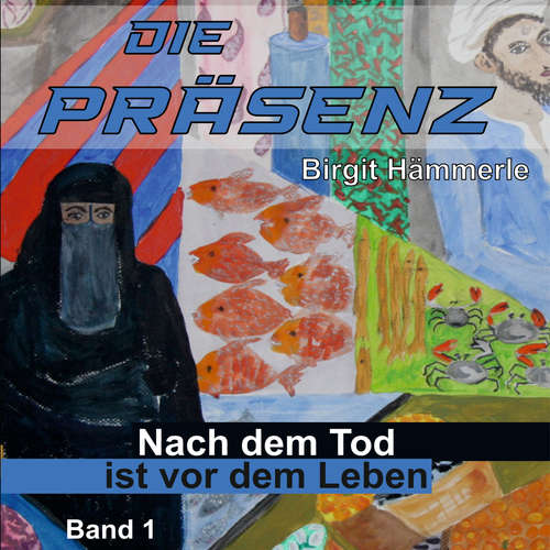 Hoerbuch Die Präsenz - Birgit Hämmerle - Birgit Hämmerle